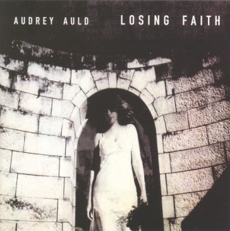 Auld ,Audrey - Losing Faith